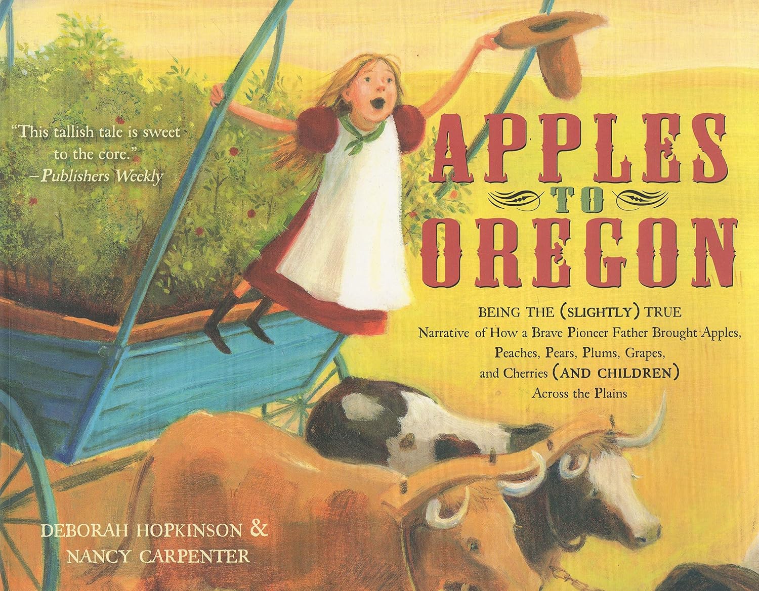 Teacher Guide: Apples to Oregon by Deborah Hopkinson