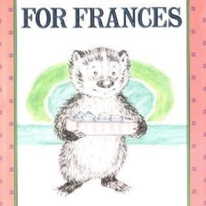 A Bargain for Frances by Russell Hoban - Teacher Guide