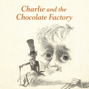 Teacher Guide: Charlie and the Chocolate Factory by Roald Dahl