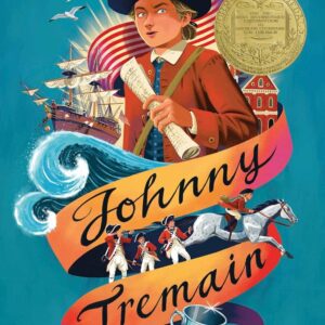 Teacher Guide: Johnny Tremain by Esther Forbes