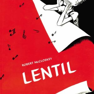 Teacher Guide: Lentil by Robert McCloskey