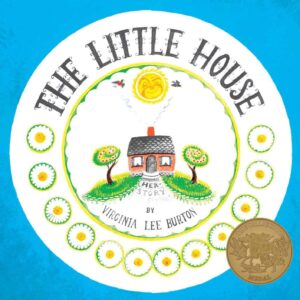 Teacher Guide: The Little House by Virginia Lee Burton