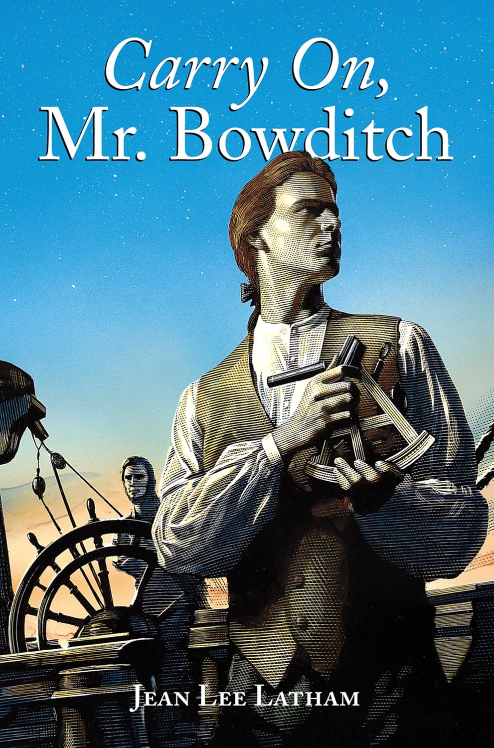 Teacher Guide: Carry On, Mr. Bowditch by Jean Lee Latham