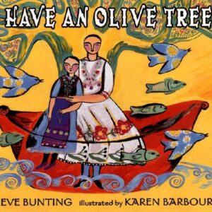 Teacher Guide: I Have an Olive Tree by Eve Bunting