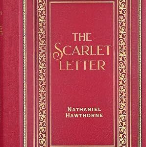 Teacher Guide: The Scarlet Letter by Nathaniel Hawthorne